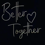 Better Together Neon Led Işıklı Tablo v3