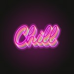 Chill Yazılı Neon Led Işıklı Tablo