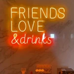 Friends Love & Drinks Neon Led Işıklı Tablo