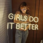 Girls Do It Better Yazılı Neon Led Işıklı Tablo