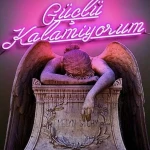 Güçlü Kalamıyorum Yazılı Neon Led Işıklı Tablo