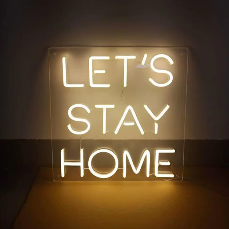 Let's Stay Home Neon Led Işıklı Tablo